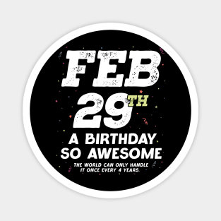 Leap Year Feb 29th Birthday February Leap Day Birthday Magnet